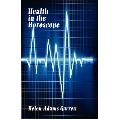 Health in the Horosope - Paperback | Books | Wiccan Center