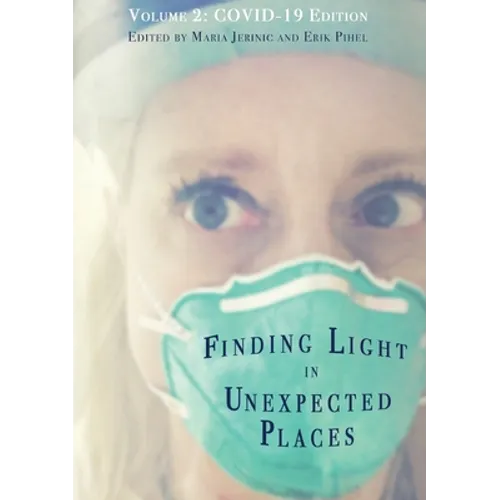 Finding Light in Unexpected Places Volume 2: COVID-19 Edition - Paperback | Books | Wiccan Center