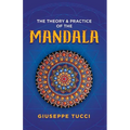 The Theory and Practice of the Mandala