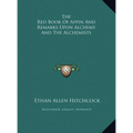 The Red Book Of Appin And Remarks Upon Alchemy And The Alchemists - Hardcover | Books | Wiccan Center