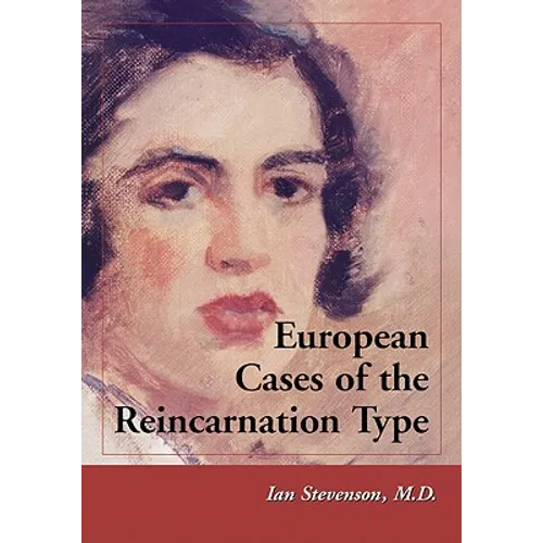 European Cases of the Reincarnation Type - Paperback | Books | Wiccan Center