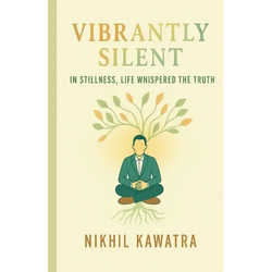 Vibrantly Silent: In Stillness, Life Whispers The Truth - Paperback | Books | Wiccan Center
