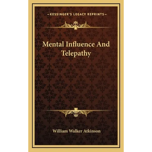 Mental Influence And Telepathy - Hardcover | Books | Wiccan Center