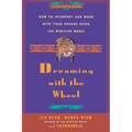 Dreaming with the Wheel: How to Interpret Your Dreams Using the Medicine Wheel - Paperback | Books | Wiccan Center
