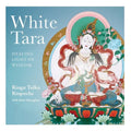 White Tara: Healing Light of Wisdom - Paperback | Books | Wiccan Center