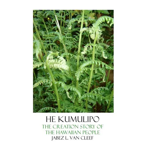 He Kumulipo: The Creation Story Of The Hawaiian People - Paperback | Books | Wiccan Center