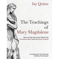 The Teachings of Mary Magdalene: How to Use the Inner Planes for Transformation and Spiritual Growth - Paperback | Books | Wiccan Center