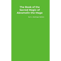 The Book of the Sacred Magic of Abramelin the Mage - Hardcover | Books | Wiccan Center