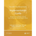 The CBCT(R) for Mental Health Implementation Guide: Bringing Compassion Training into Caring for Mental Health Needs - Paperback | Books | Wiccan Center