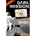 Dark Mission: The Secret History of Nasa, Enlarged and Revised Edition - Paperback | Books | Wiccan Center