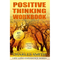 Positive Thinking Workbook (Black & White version): Operation: Happy Mind - Paperback