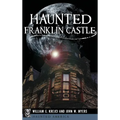 Haunted Franklin Castle - Hardcover | Books | Wiccan Center