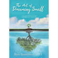 The Art of Dreaming Small: Live Your Bucket List Now and Make Every Day Count - Hardcover | Books | Wiccan Center