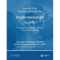 The CBCT(R) for Business and Leadership Implementation Guide: Bringing Compassion Training into Organizations - Paperback | Books | Wiccan Center