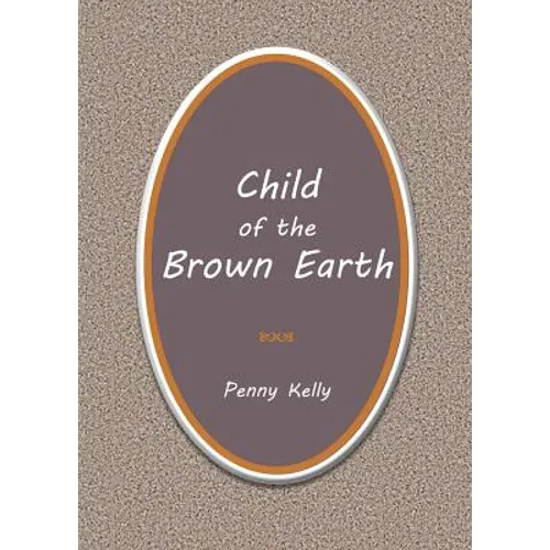 Child of the Brown Earth - Paperback | Books | Wiccan Center
