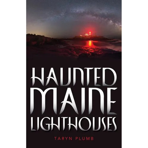 Haunted Maine Lighthouses - Paperback | Books | Wiccan Center