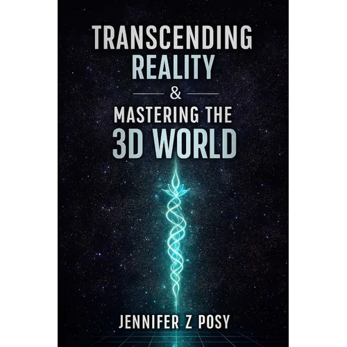 Transcending Reality & Mastering the 3D World - Paperback | Books | Wiccan Center