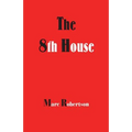 The Eighth House - Paperback | Books | Wiccan Center