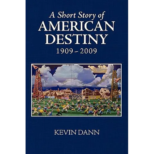 A Short Story of American Destiny (1909-2009) - Paperback | Books | Wiccan Center