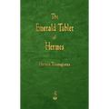 The Emerald Tablet of Hermes - Hardcover | Books | Wiccan Center