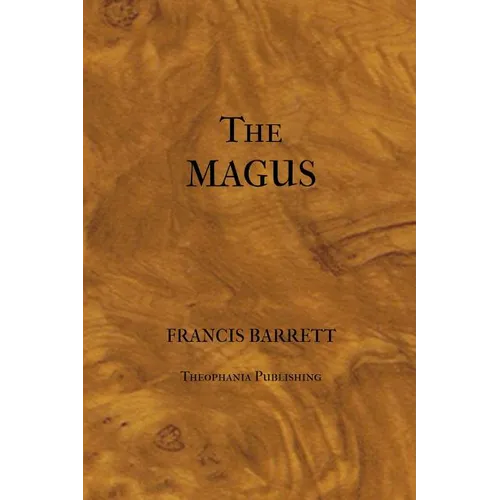 The Magus or Celestial Intelligencer - Paperback | Books | Wiccan Center