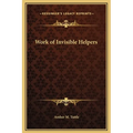 Work of Invisible Helpers - Hardcover | Books | Wiccan Center