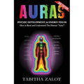 Auras: Psychic Development & Energy Fields: How to Read and Understand the Human Aura - Paperback | Books | Wiccan Center