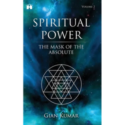 Spiritual Power: The Mask of the Absolute - Volume 2 - Paperback | Books | Wiccan Center