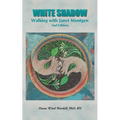 White Shadow: Walking with Janet Mentgen - Paperback | Books | Wiccan Center
