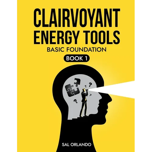 Clairvoyant Energy Tools: Basic Foundation - Paperback | Books | Wiccan Center