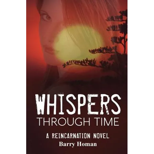 Whispers Through Time: A reincarnation novel - Paperback | Books | Wiccan Center