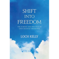 Shift Into Freedom: The Science and Practice of Open-Hearted Awareness - Paperback | Books | Wiccan Center