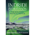 Indridi Indridason: The Icelandic Physical Medium - Paperback | Books | Wiccan Center