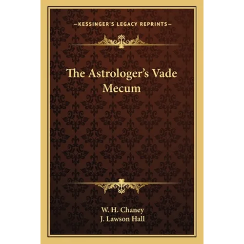 The Astrologer's Vade Mecum - Paperback | Books | Wiccan Center