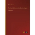 The Haunted Man and the Ghost's Bargain: in large print - Paperback | Books | Wiccan Center
