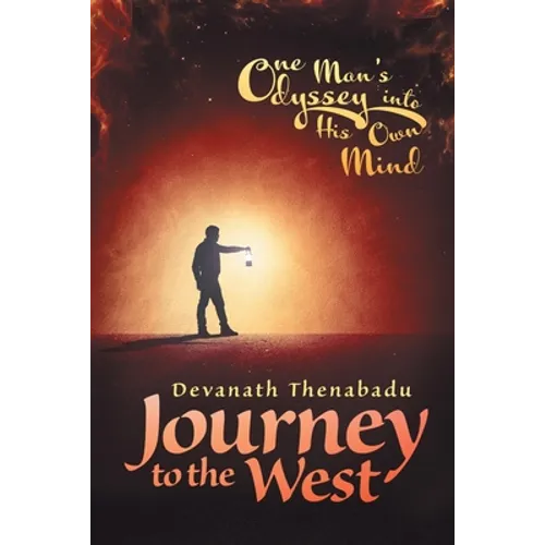 Journey to the West: One Man's Odyssey into His Own Mind - Paperback | Books | Wiccan Center