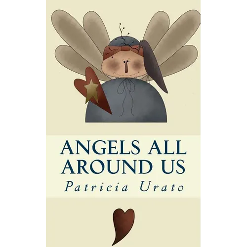 Angels All Around Us - Paperback | Books | Wiccan Center