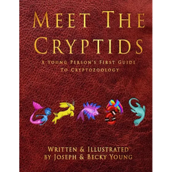 Meet The Cryptids: A Young Persons First Guide To Cryptozoology - Paperback | Books | Wiccan Center