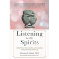 Listening to the Spirits: Surviving the Coming Apocalypse with Ecstatic Trance - Paperback | Books | Wiccan Center