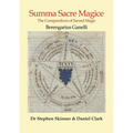 Summa Sacre Magice: Books 1 & 2: The Compendium of Sacred Magic - Hardcover