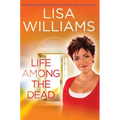 Life Among the Dead - Paperback | Books | Wiccan Center
