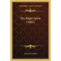 The Right Spirit (1885) - Paperback | Books | Wiccan Center