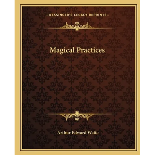 Magical Practices - Paperback | Books | Wiccan Center