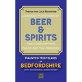Beer and Spirits: Haunted Hostelries of Bedfordshire - Paperback | Books | Wiccan Center