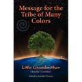 Message for the Tribe of Many Colors - Paperback | Books | Wiccan Center