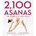 2,100 Asanas: The Complete Yoga Poses - Hardcover | Books | Wiccan Center