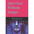 July's End Without Images - Paperback | Books | Wiccan Center