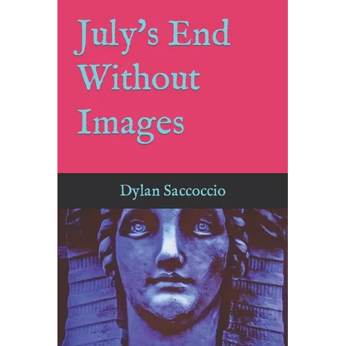 July's End Without Images - Paperback | Books | Wiccan Center