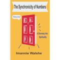 The Synchronicity of Numbers: A Doorway into Spirituality - Paperback | Books | Wiccan Center