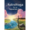 AstroYoga for an Aquarian Age - Paperback | Books | Wiccan Center